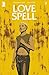 Love Spell #2 (of 5)