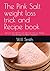 The Pink Salt weight loss t...