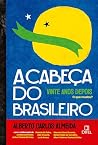 A cabeça do brasi...