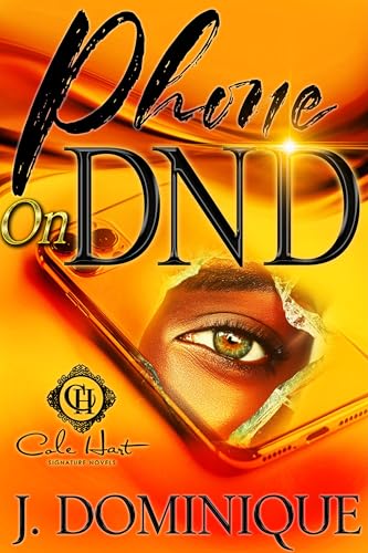 Phone On DND: A Standalone Romance (Kindle Edition)