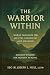 The Warrior Within: Healing...