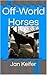 Off-World Horses