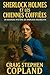 Sherlock Holmes et les chiennes coiffées : Un nouveau mystère de Sherlock Holmes #14 (French Edition)