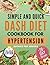 Dash Diet Cookbook for Hypertension by Lisa Fashoni