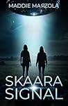 Skaara Signal by Maddie Marzola