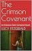 The Crimson Covenant : An E...