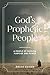 God's Prophetic People by Brian Daehn