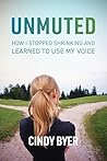 Unmuted: How I St...