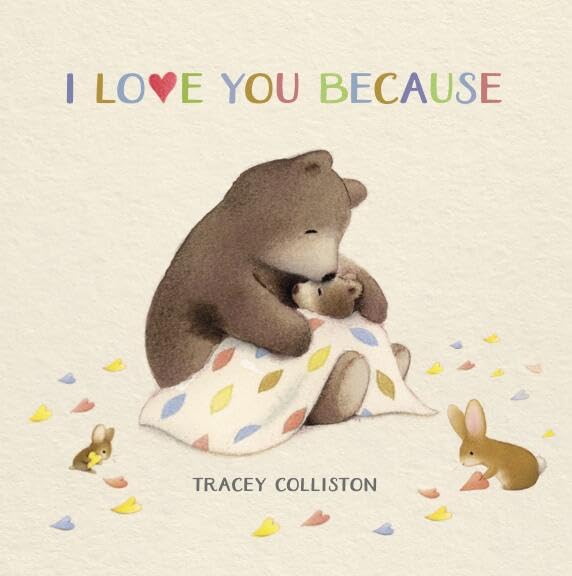 I Love You Because (Board Book)