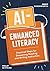 AI-Enhanced Literacy: Practical Steps for Deepening Reading and Writing Instruction
