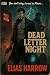 Dead Letter Night by Elias Harrow