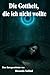Die Gottheit, die ich nicht wollte by Hossein Salimi