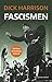 Fascismen (Världens dramatiska historia)