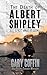 The Death of Albert Shipley...