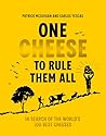 One Cheese to Rule Them All by Patrick McGuigan