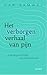 Het verborgen verhaal van pijn: Over de psychologie van chronische pijn (Dutch Edition)