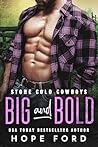 Big and Bold (Stone Cold Cowboys, #2)