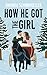 How He Got the Girl (Sweeter Than Fiction Book 2)