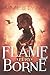 Flameborne: Fury (Emberquell Academy, #2)