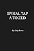 Spinal Tap A to Zed: A Guid...