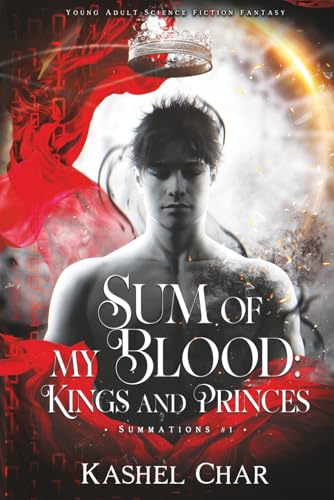 Sum of my Blood: Kings and Princes (Paperback)