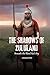 The Shadows of Zululand: Be...