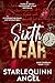 Sixth Year: A Dark & Spicy ...