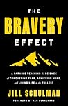 The Bravery Effec...