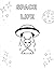 SPACE LIFE COLORING BOOK