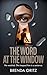 The Word at the Window: A D...