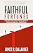 Faithful Fortunes by James R. Gallagher