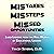 Mistakes, Missteps, Missed Opportunities by Tracey Severns