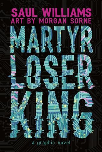 Martyr Loser King: A Graphic Novel (Hardcover)