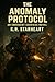 The Anomaly Protocol: An Em...
