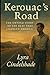 Kerouac’s Road by Lyra Cindelshade