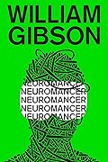 Neuromancer (Sprawl, #1)