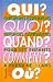 qui quoi quand comment ou by Unknown Author qui quoi quand comment ou by Unknown Author