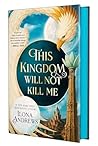 This Kingdom Will Not Kill Me by Ilona Andrews