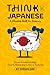 Think in Japanese: A Mindse...