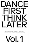 Dance First Think...