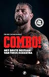 Combo! Het brute ...