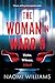 The Woman in Ward 9: A completely addictive psychological thriller with a heart-pounding twist