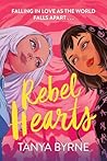 Rebel Hearts: An ...