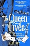 The Queen of Fives