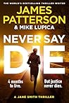 Never Say Die: A ...