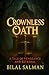 Crownless Oath: A Tale of V...