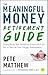 The Meaningful Money Retire...
