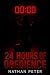 24 Hours of Obedience: ⚠️ F...