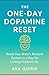 THE ONE-DAY DOPAMINE RESET:...