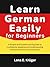 Learn German Easily for Beginners by Lena E. Krüger